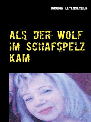 cover image of Als der Wolf im Schafspelz kam